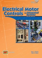 Electrical Motor Controls for Integrated Systems 4th (fourth) by Gary J. Roc...