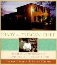 Diary of a Tuscan Chef - Hardcover By Casella, Cesare - GOOD