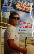 Choices: Men Made in America, Missouri #25 by Annette Broadrick - GOOD