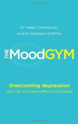 The Mood Gym: Overcoming depression with CBT and other effective therapies,Dr K