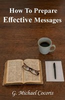 How To Prepare An Effective Message G. Michael Cocoris Taschenbuch Englisch 2024