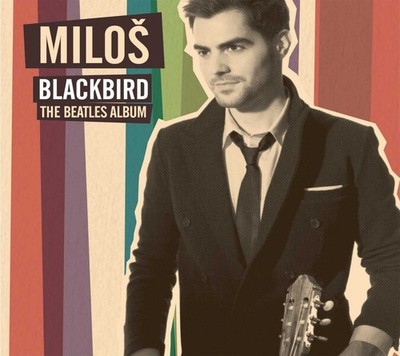 Miloš* - MiloÅ¡* : BLACKBIRD - THE BEATLES ALBUM - [CD]