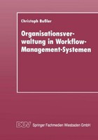 Organisationsverwaltung In Workflow-Management-Systemen