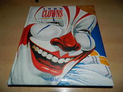 1000 Clowns more or less - A visual history of the American Clown - DEUTSCH