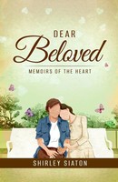Dear Beloved Memoirs Of The Heart Shirley Siaton Taschenbuch Englisch 2023