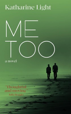 ME TOO: The Millingham Series book two,Light, Katharine Katharin
