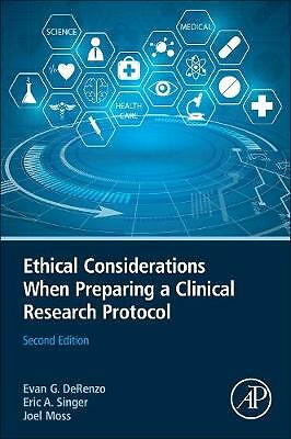 Ethical Considerations When Preparing a Clinical Research Protocol DeRenzo 2e