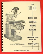 TREE 2UV Vertical Milling Machine Owner Instruction & Parts Manual 0723