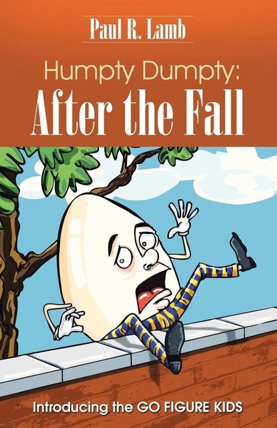 Humpty Dumpty After The Fall: Introducing The Go Figure Kids Paul R. Lamb Buch-image