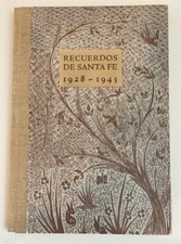 RECUERDOS DE SANTA FE by Willard Clark ~ 1st Edition, #9/60; Historic/Rare