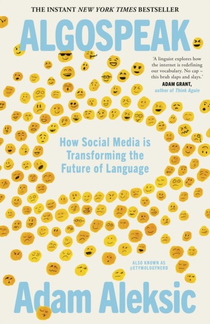 Algospeak : How Social Media Is Transforming The Future Of Language Adam Aleksic - Image 3