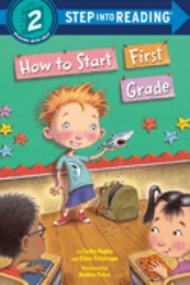 How to Start First Grade : A Book for First Graders Paperback