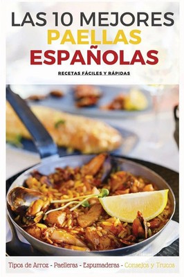 Santos A. Sevilla (u. a.) | Las 10 Mejores Paellas Españolas | Taschenbuch