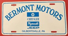 Bermont Motors Chrysler Plymouth Jeep Booster License Plate Gilbertsville PA