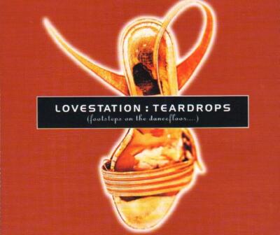 Lovestation - Teardrops (3 trk CD / Ramsey And Fen Remix / 2000)
