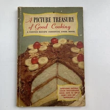 1953 A Picture Treasury of Good Cooking - Taylor & Ziegfeld Vintage Cookbook 