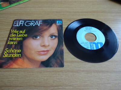 7'' Schallplatte:  1973  ELFI GRAF : Wer auf die Liebe warten kann     6