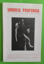 UMBRIA PROFONDA BOLLETTINO GRUPPO SPELOLOGICA CAI PERUGIA - SPELEOLOGIA - GROTTE