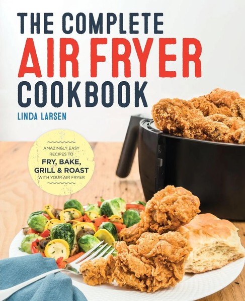 The Complete Air Fryer Cookbook Linda Larsen Taschenbuch Kartoniert / Broschiert-image