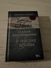 LIBRO LA LEGGE DELL'ATTRAZIONE E LE RELAZIONI AFFETTIVE - ESTHER E JERRY HICKS