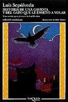 Historia De Una Gaviota Y Del Gato Que Le Endeno A Volar Luis Sepulveda Buch