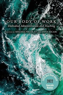 Melissa Nicolas Our Body of Work (Taschenbuch)