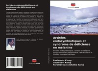 Ravikumar Kurup (U. A.) | ArchéEs Endosymbiotiques Et Syndrome De DéFicience...