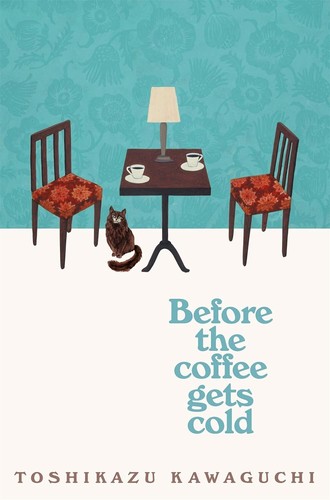 Before the Coffee Gets Cold By Toshikazu Kawaguchi (Paperback 2019) - NEW - 第 3/3 張圖片