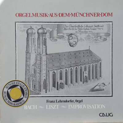 Franz Lehrndorfer, Johann Sebastian Bach, Franz Liszt - Orgelmusik Aus Dem Münc