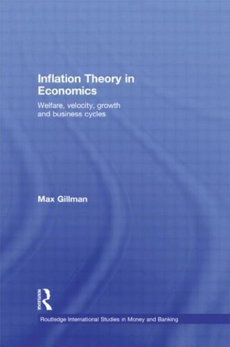 Routledge International Studies in Money and Banking Ser.: Inflation ...