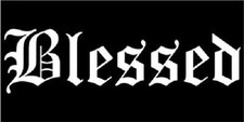 Blessed Decal Vinyl Bumper Sticker 3.75"x7.5"