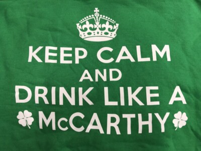 Keep Calm & Drink Like a McCarthy Hooded Sweatshirt w/ Pocket