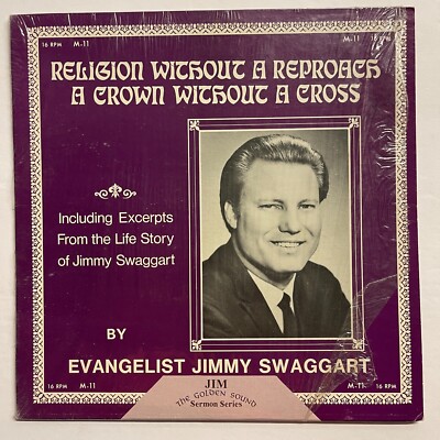Jimmy Swaggart – Religion Without A Reproach, A Crown Without A Cross ...
