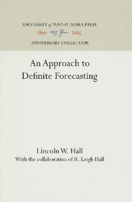 Lincoln W. Hall An Approach to Definite Forecast (Gebundene Ausgabe) (US IMPORT)