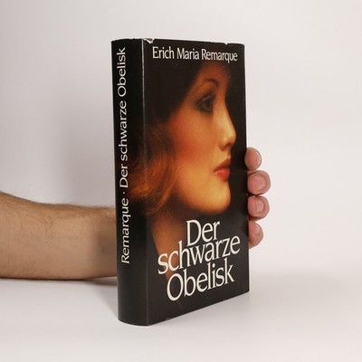 Der schwarze Obelisk  |  Erich Maria Remarque