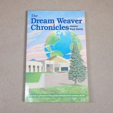 The Dream Weaver Chronicles by James Paul Davis 1993 Softcover 