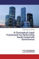 Fahad Mohammed Almajid | A Conceptual Legal Framework For Reforming Saudi...