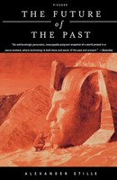 The Future Of The Past | Alexander Stille | Taschenbuch | Englisch | 2003