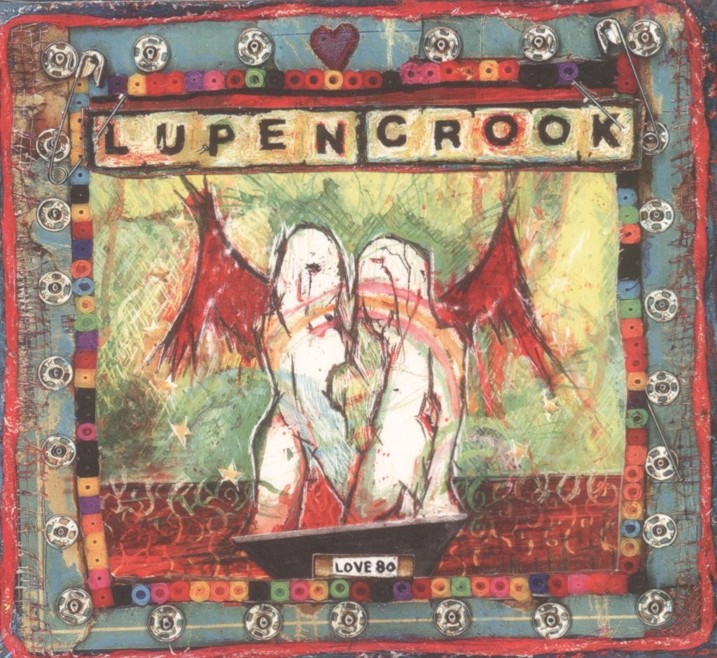Lupen Crook Love 80 CD Europa Tap'n'tin 2006 Singolo In Digipak - Sigillato
