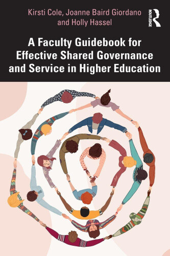 A Faculty Guidebook for Effective Shared Governance and Service in Higher