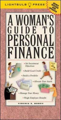 A Woman's Guide to Personal Finance by Virginia B Morris: Used