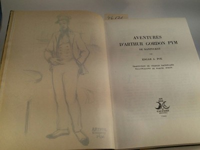 Aventures D´Arthur Gordon Pym de Nantucket. Traduction de Charles Baudelaire. Il