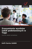Koffi Charles Sagbo | Zrozumienie WynikóW Szkó¿ Podstawowych W Togo | Buch