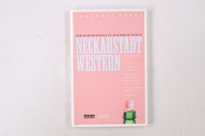 42257 Johannes Hucke NECKARSTADT-WESTERN zwei Romänchen auf einmal ; von
