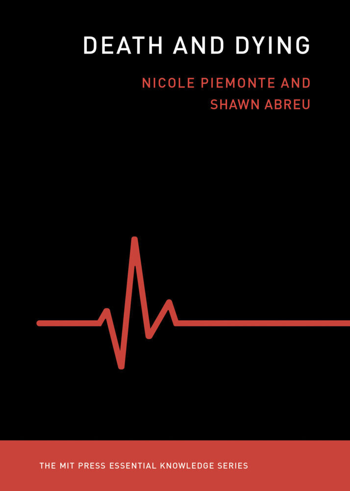 Thumbnail - Death And Dying | Shawn Abreu, Piemonte Nicole, Shawn Abreu M. D. |