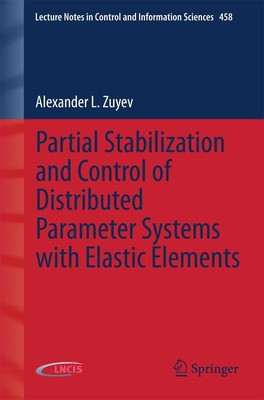 Partial Stabilization and Control of Distributed Parameter Systems with Elastic 