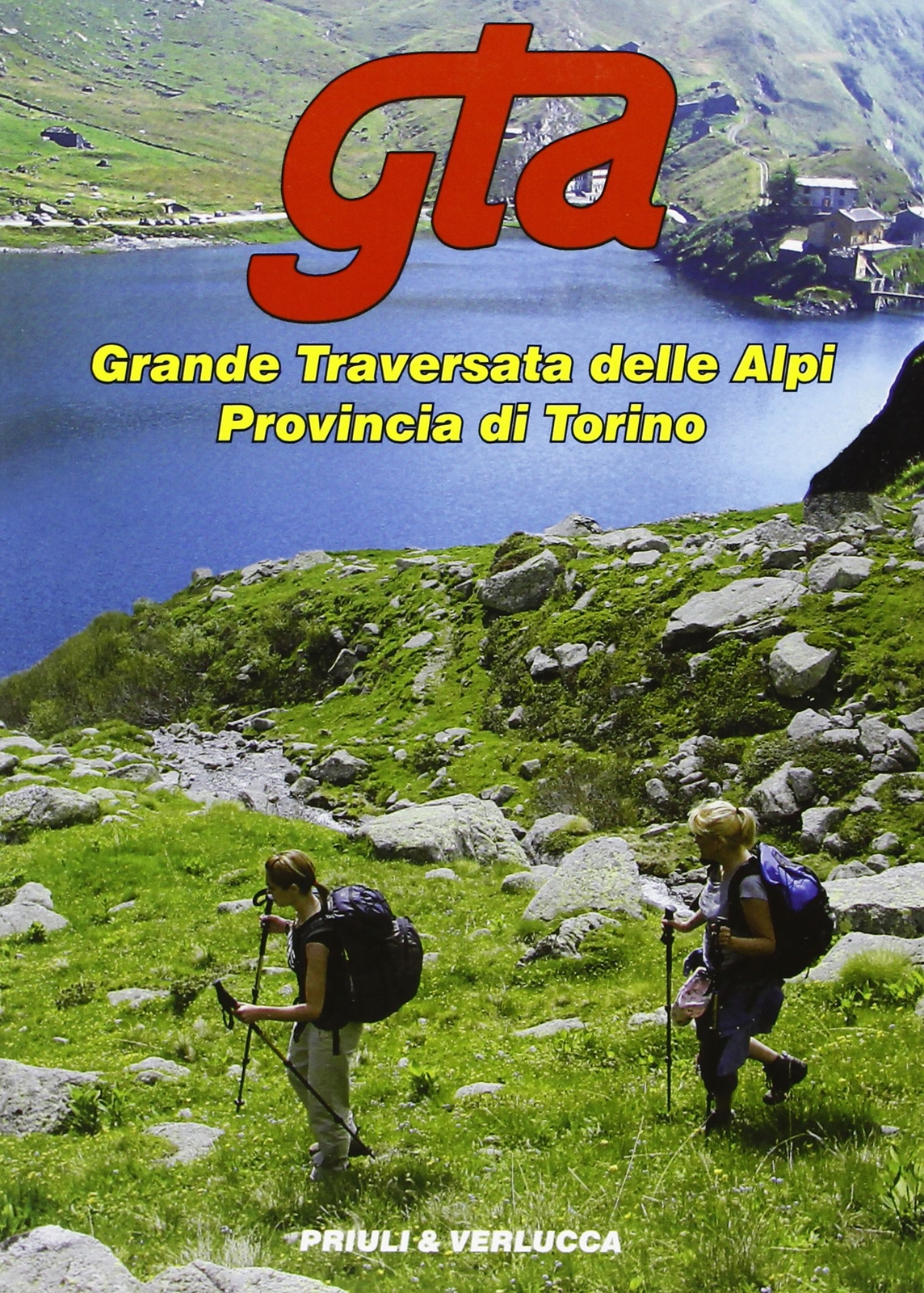 9788880686002 GTA. Grande traversata delle Alpi. Provincia di Torino - Autori va