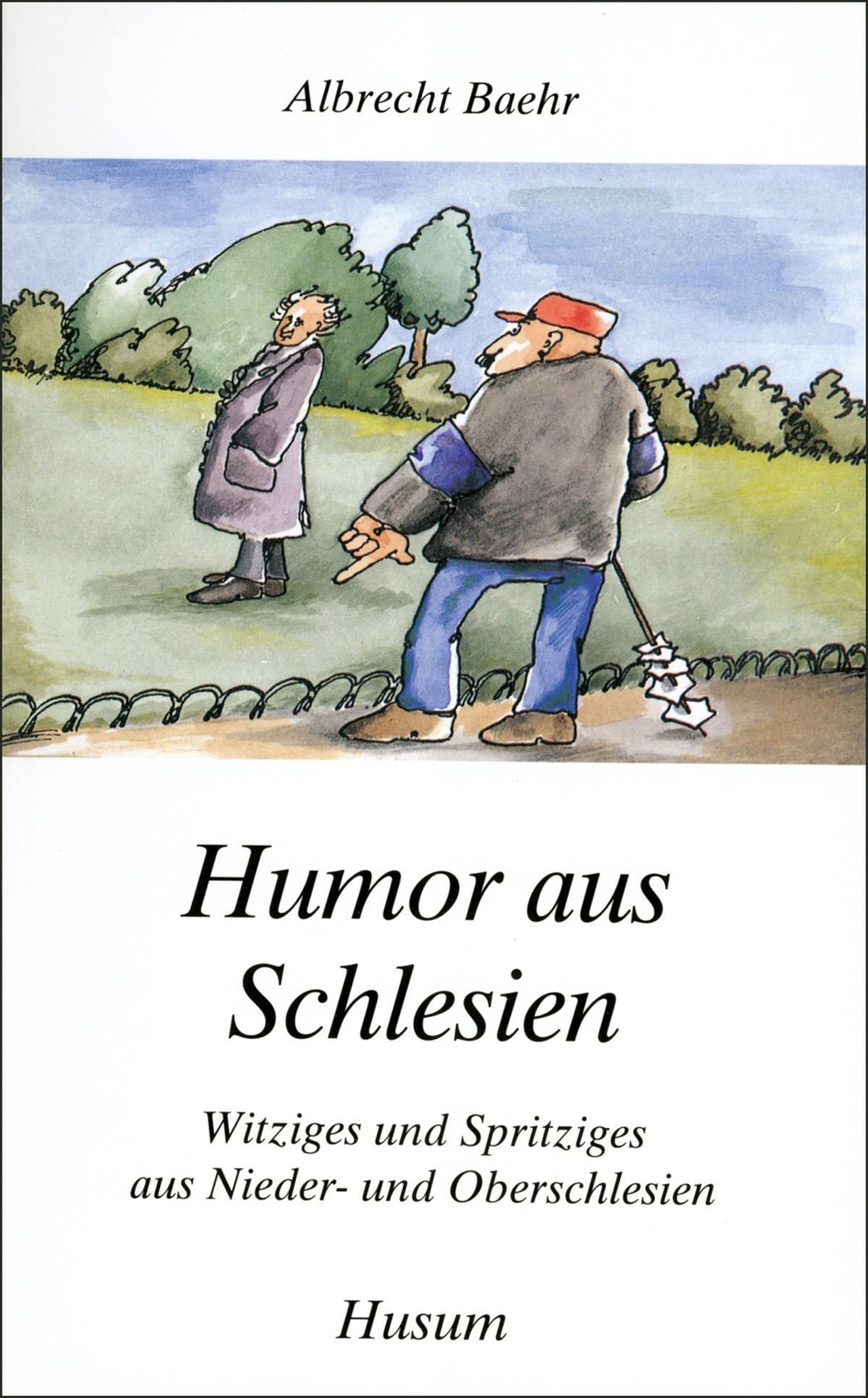 Humor Aus Schlesien Albrecht Baehr