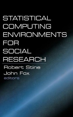 Statistical Computing Environments for Social Research - 9780761902690