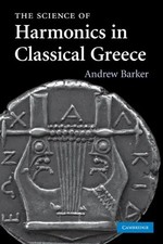 Andrew Barker | The Science of Harmonics in Classical Greece | Taschenbuch